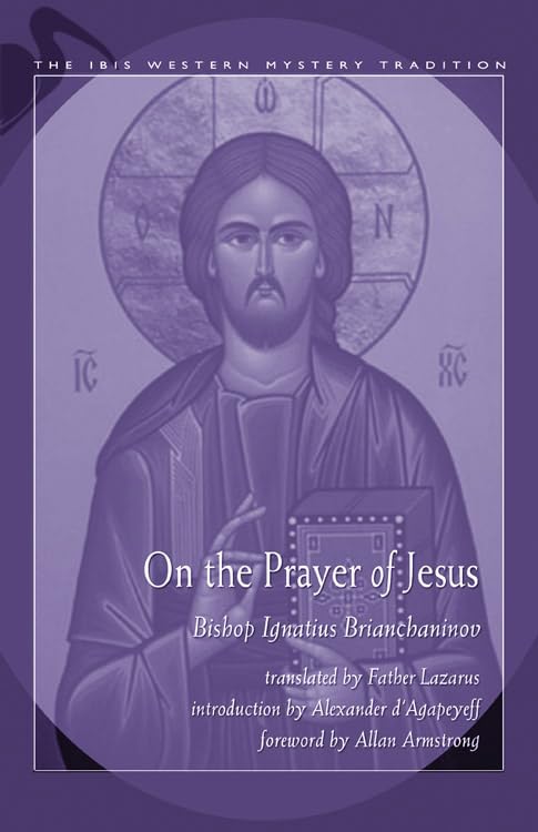 On the Prayer of Jesus by Bishop Ignatius Brianchaninov