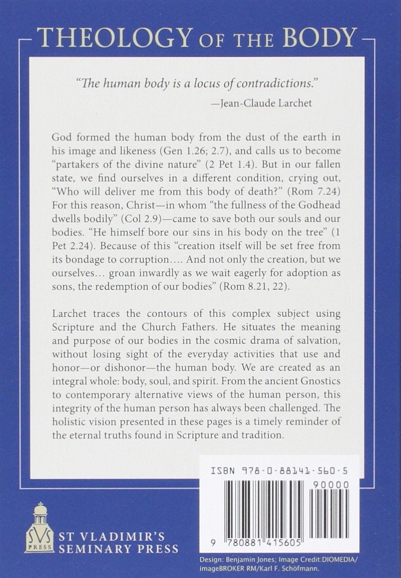 Theology of the Body by Jean-Claude Larchet