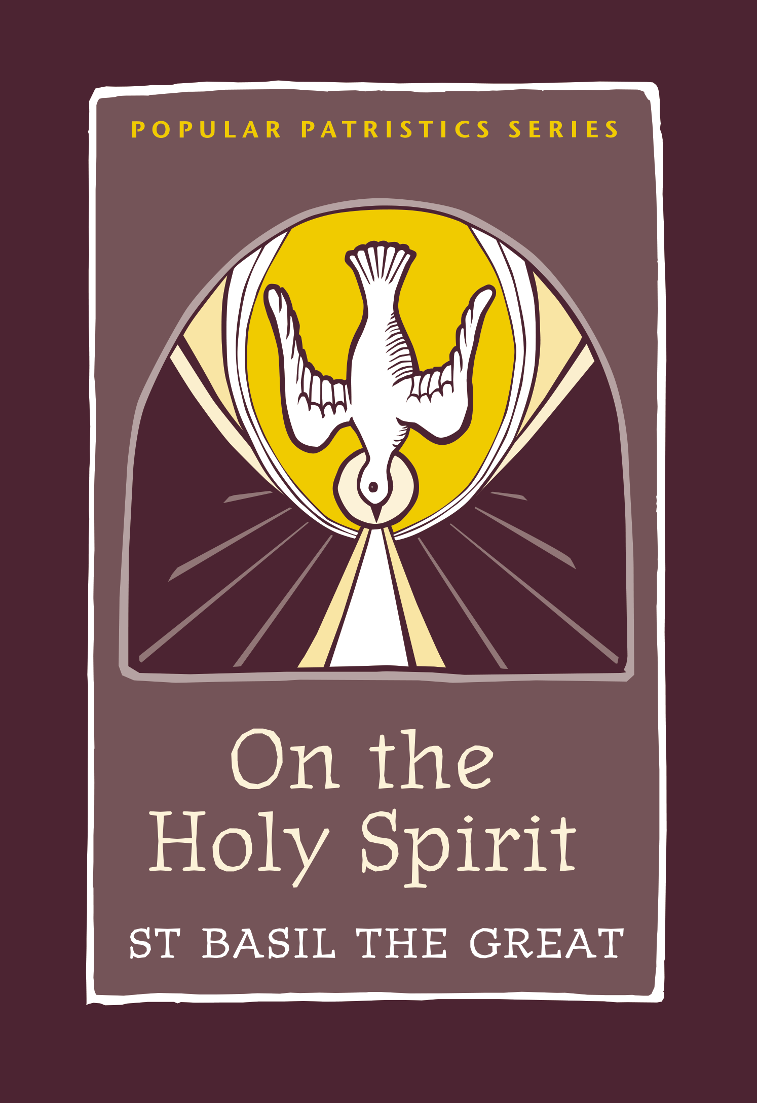 On the Holy Spirit by St. Basil the Great