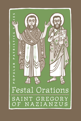 Festal Oration by St. Gregory of Nazianzus