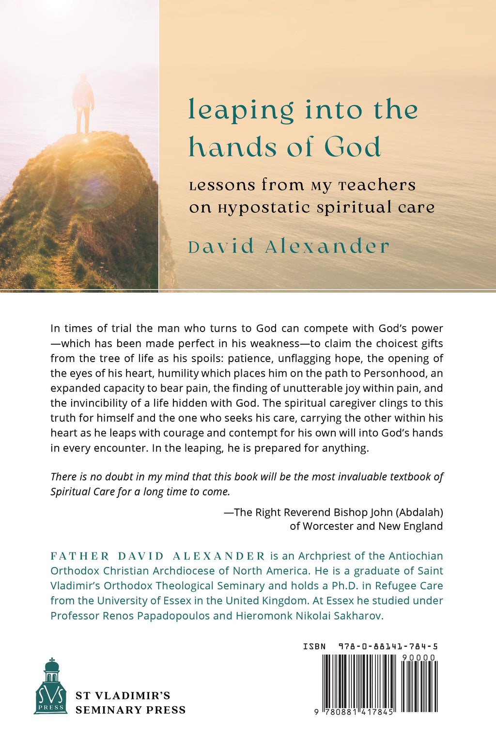 Leaping into the hands of God : Lessons from my teachers on hypostatic spiritual care by David Alexander