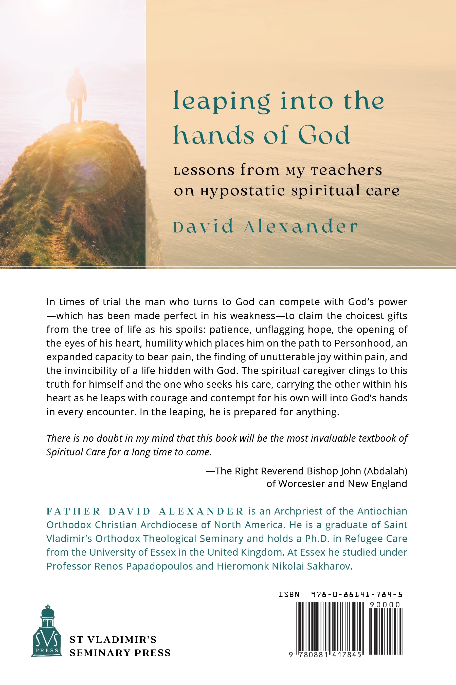 Leaping into the hands of God : Lessons from my teachers on hypostatic spiritual care by David Alexander