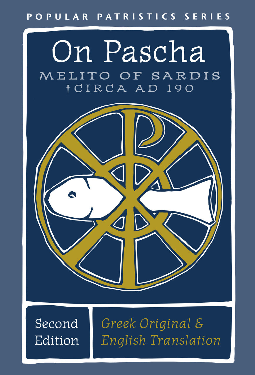 On Pascha by Melito of Sardis (2nd edition)