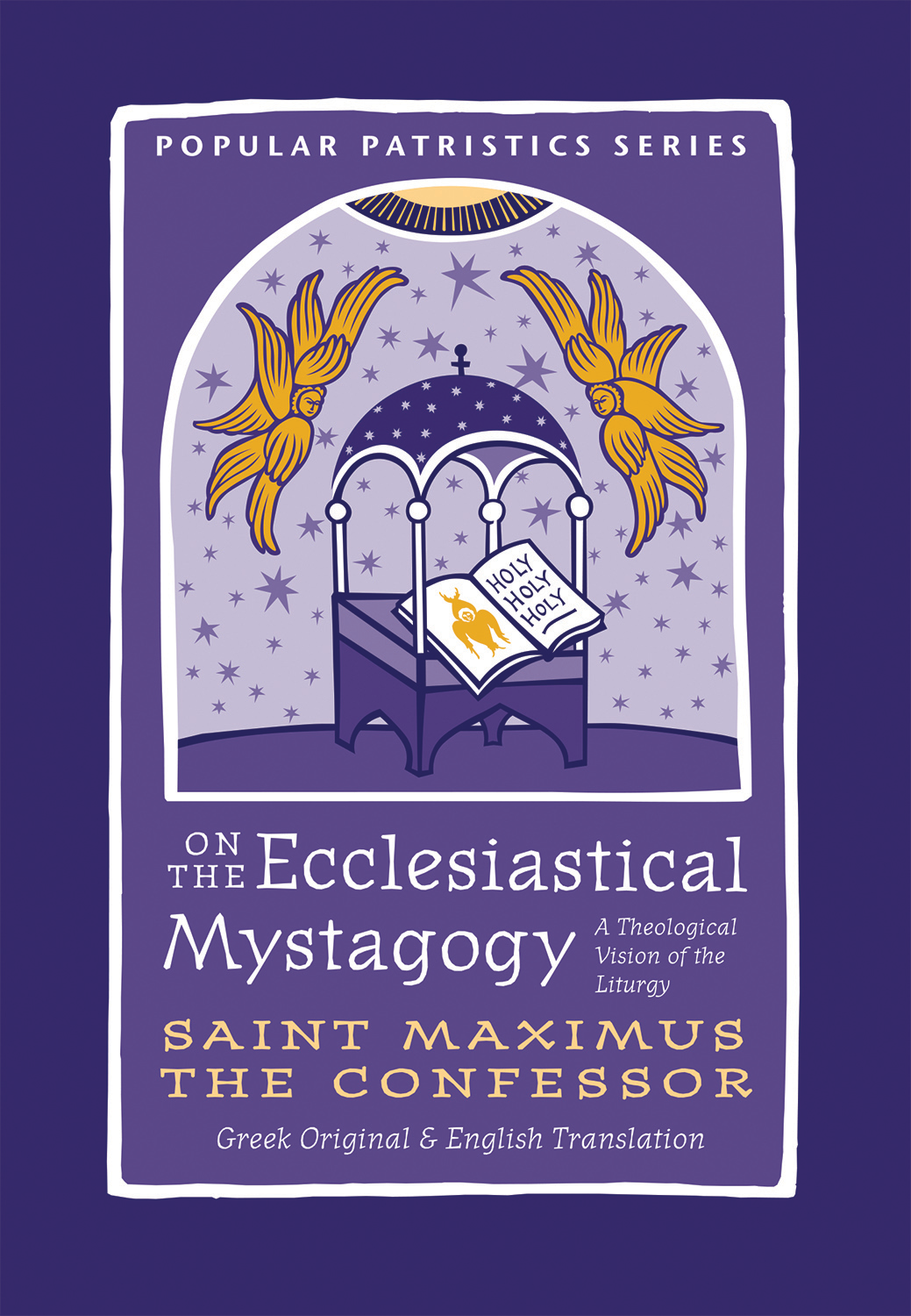 On the Ecclesiastical Mystagogy by St. Maximus the Confessor
