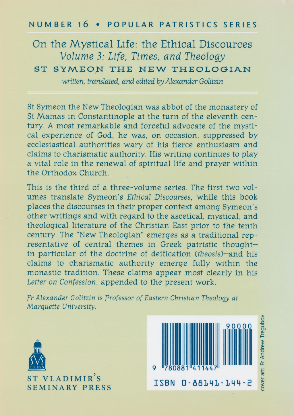 On the Mystical Life Vol 3 by St. Symeon the New Theologian