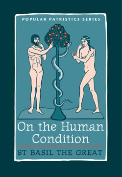 On the Human Condition by St. Basil the Great