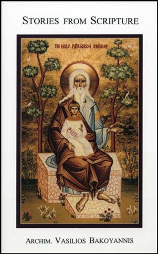 Stories from Scripture by Archim. Vasilios Bakoyannis