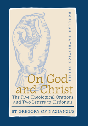 On God and Christ by St. Gregory of Nazianzus