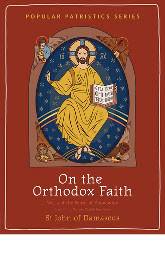 On The Orthodox Faith by St. John of Damascus