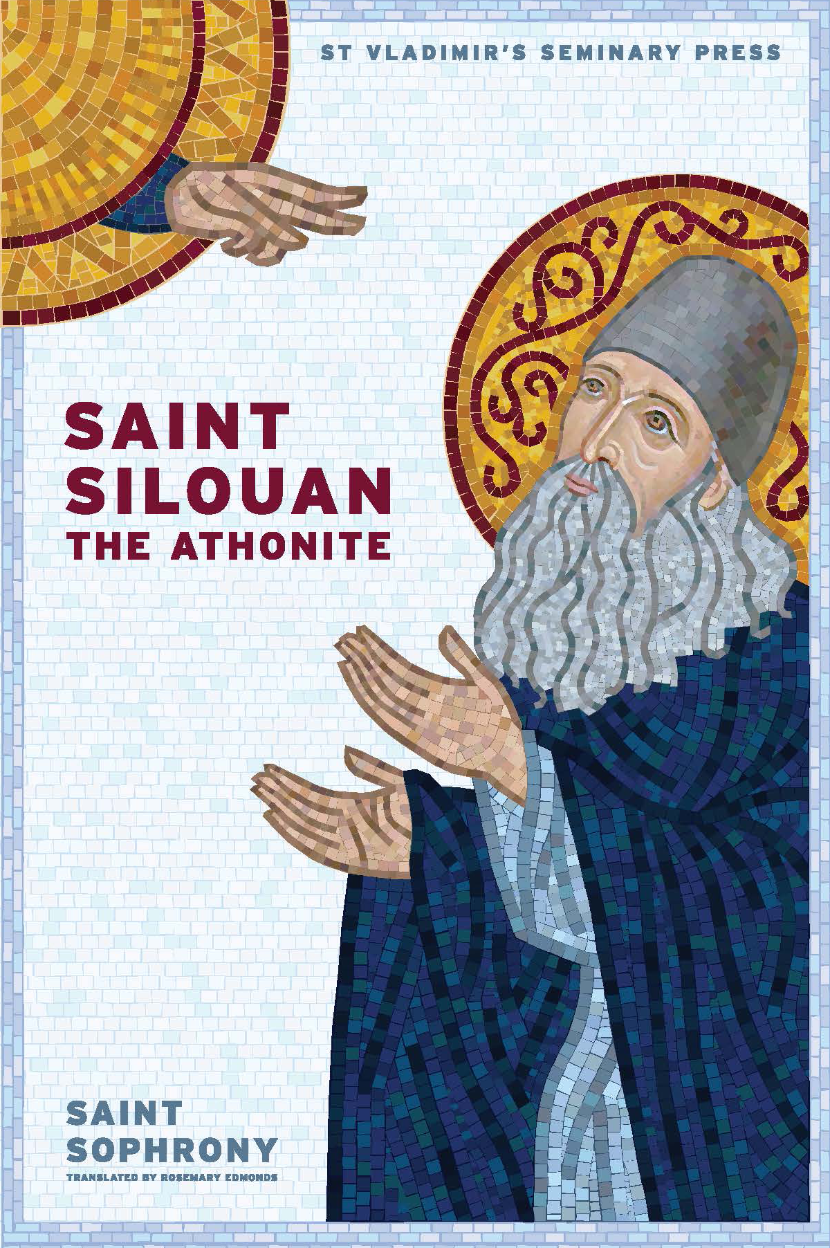 Saint Silouan the Athonite by Saint Sophrony