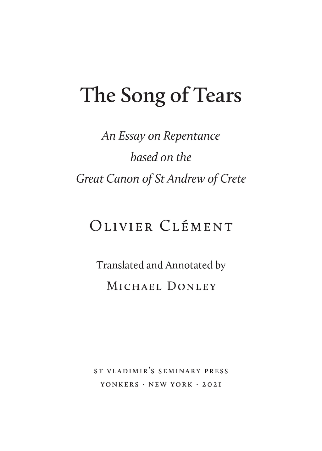 The Song of Tears by Olivier Clement