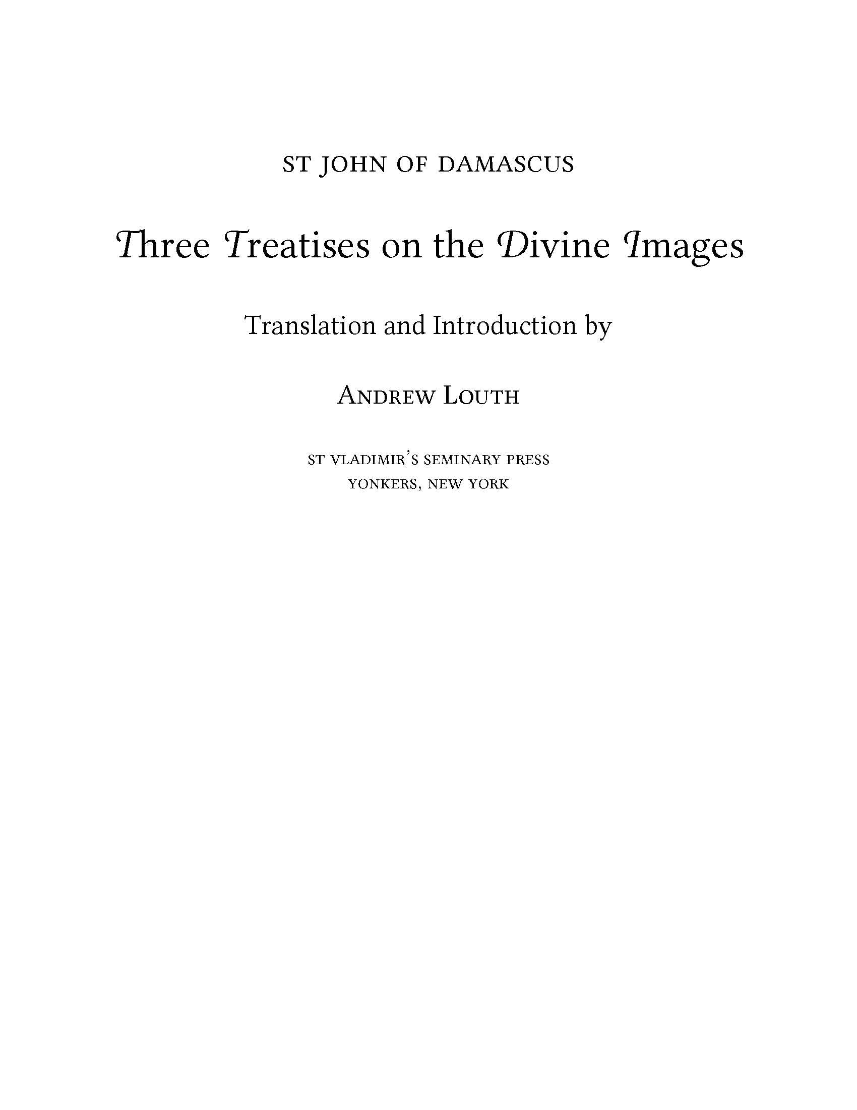 Three Treatises on the Divine Images by St. John of Damascus
