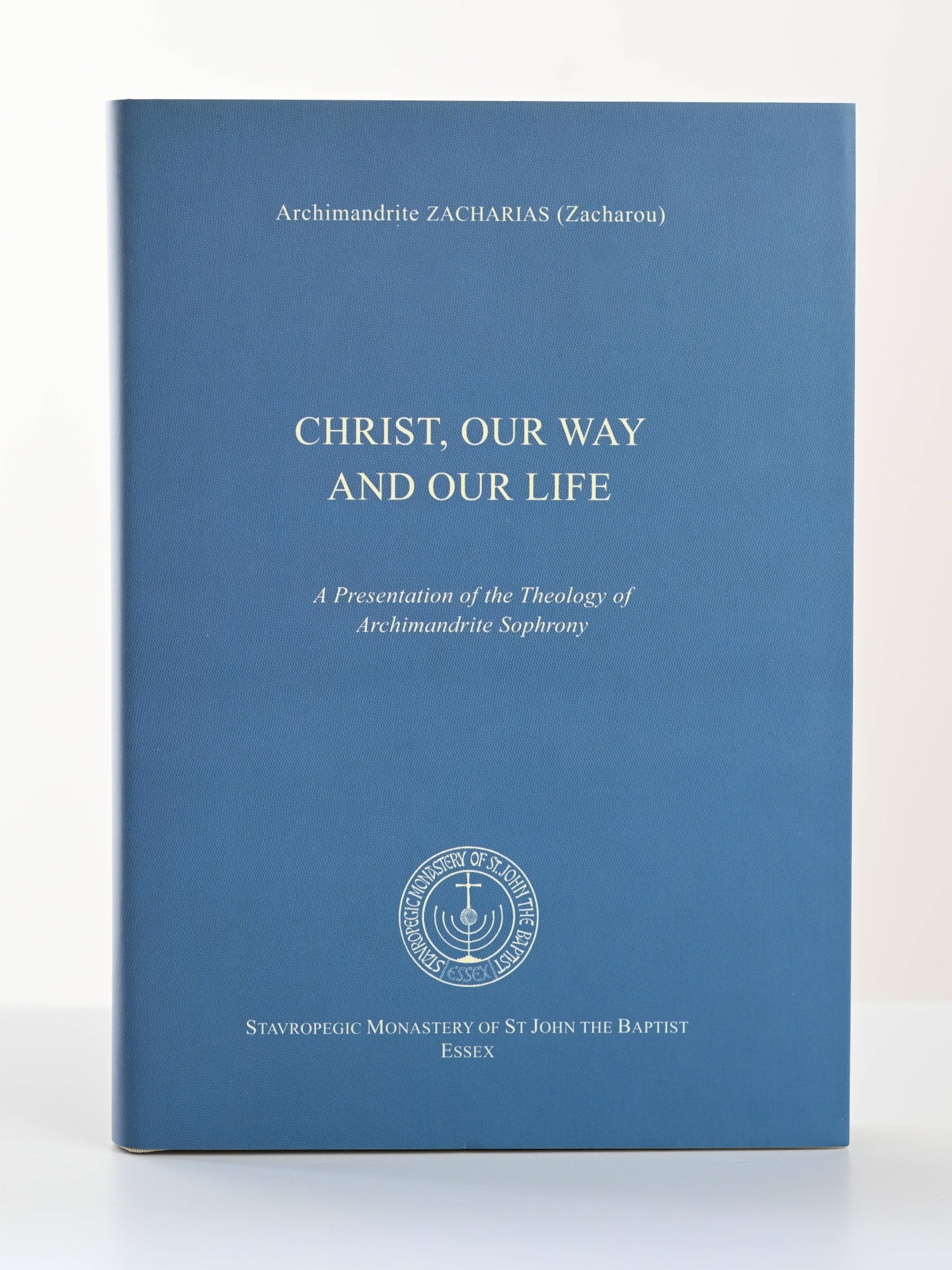 Christ, Our Way and Our Life - Archimandrite Zacharias Zacharou