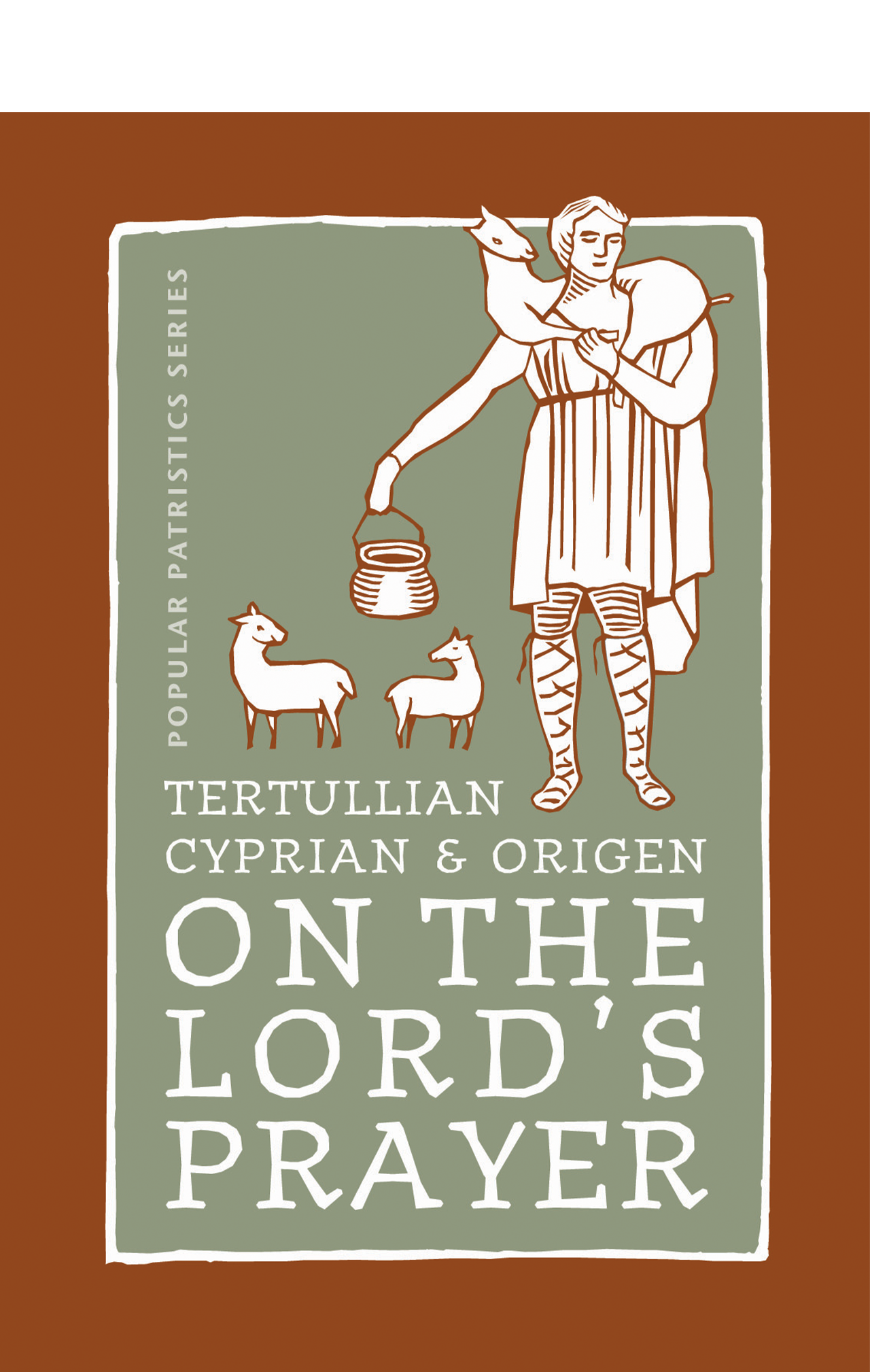 On the Lord's Prayer by Tertullian, Cyprian and Origen