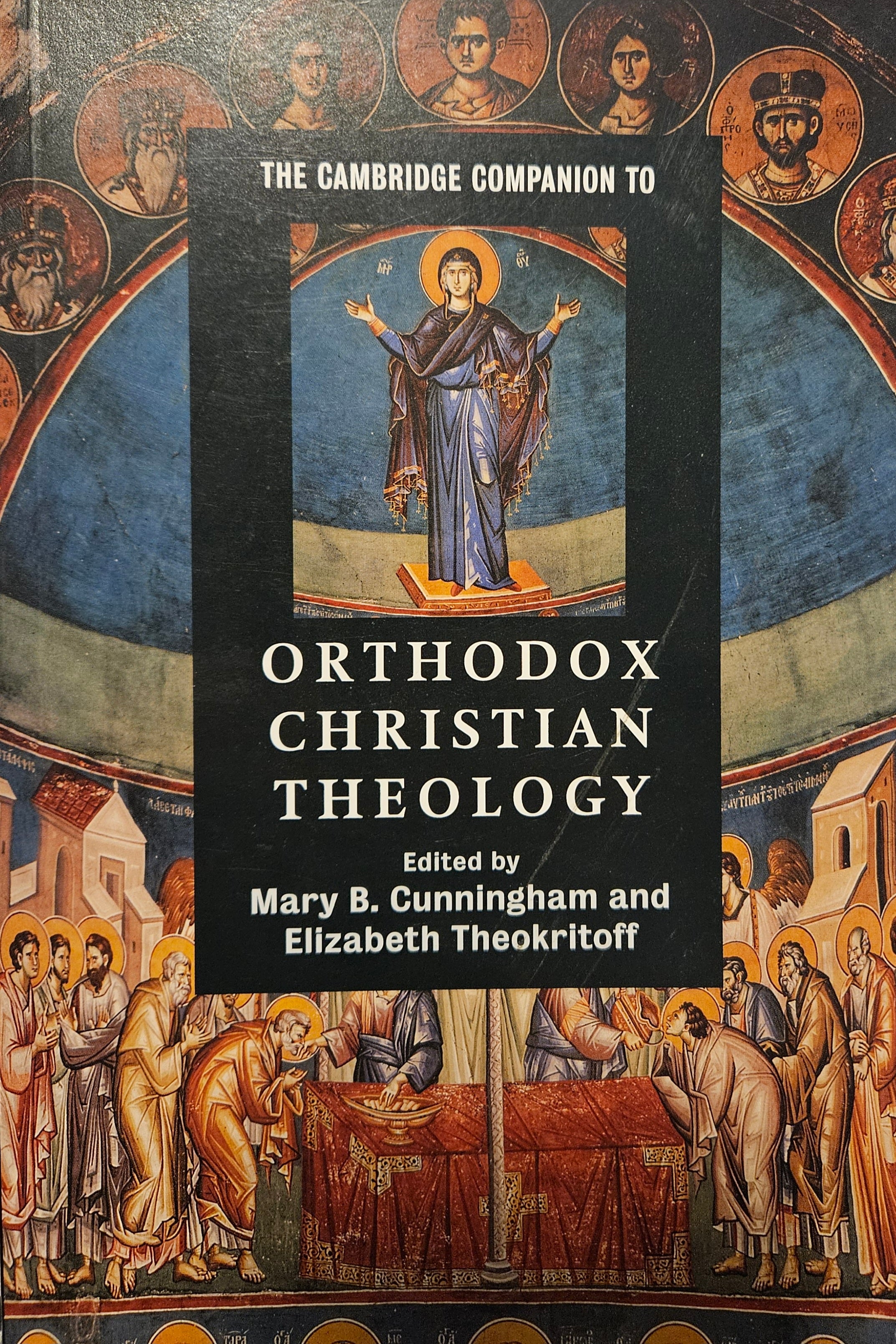 The Cambridge Companion to Orthodox Christian Theology