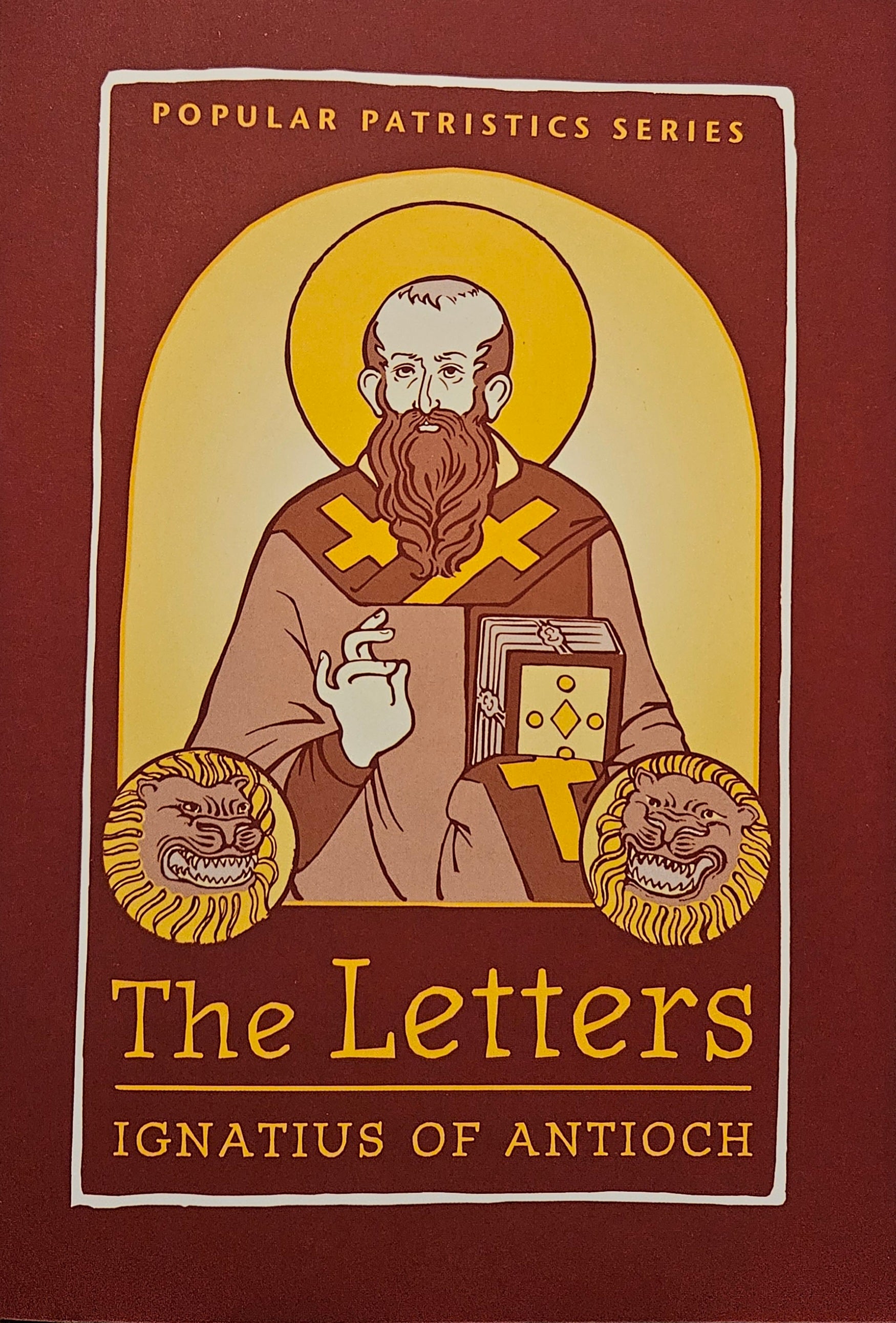The Letters by Ignatius of Antioch