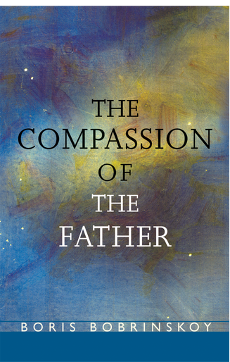 Compassion of the Father by Boris Bobrinskoy
