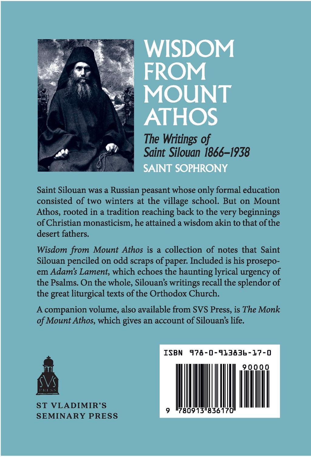 Wisdom from Mount Athos: The Writings of St Silouan by Archimandrite Sophrony