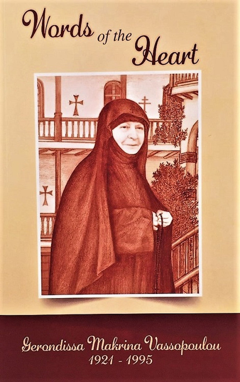 Words of the Heart: Homilies of Gerondissa Makrina Vassopoulou